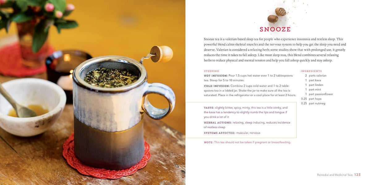 Healing Herbal Teas: Learn to Blend 101 Specially Formulated Teas for Stress Management, Common Ailments, Seasonal Health, and Immune Support