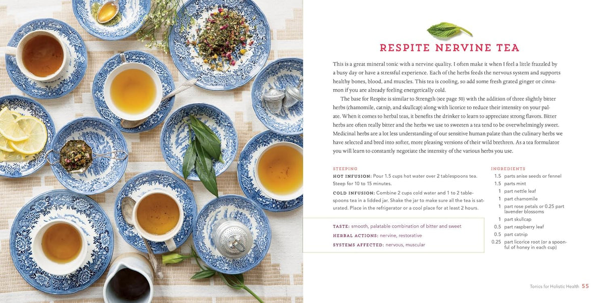Healing Herbal Teas: Learn to Blend 101 Specially Formulated Teas for Stress Management, Common Ailments, Seasonal Health, and Immune Support